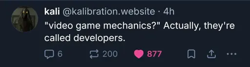 @kalibration.website on Bluesky: "video game mechanics?" Actually, they're called developers.